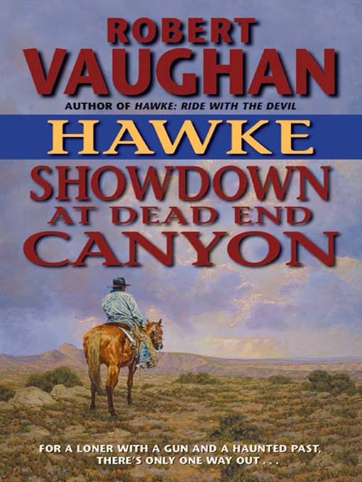 Title details for Showdown at Dead End Canyon by Robert Vaughan - Available